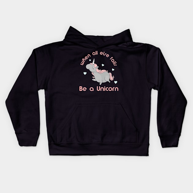 Be a Unicorn Kids Hoodie by AlondraHanley